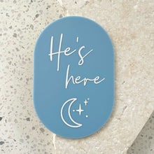 Load image into Gallery viewer, He's here - Moon and stars plaque