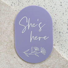 Load image into Gallery viewer, She's here - Floral plaque