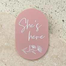 Load image into Gallery viewer, She's here - Floral plaque