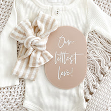 Load image into Gallery viewer, Our littlest love plaque