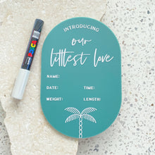 Load image into Gallery viewer, Baby Arrival Announcement Palm Plaque - includes white liquid chalk marker