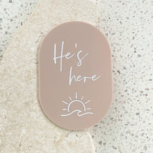 Load image into Gallery viewer, He's here - Beach plaque