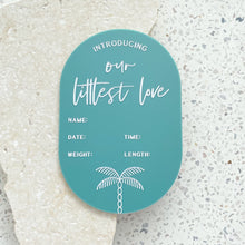 Load image into Gallery viewer, Baby Arrival Announcement Palm Plaque - includes white liquid chalk marker