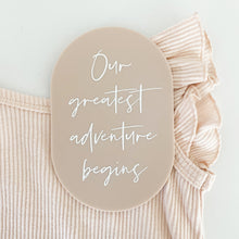 Load image into Gallery viewer, Our greatest adventure begins plaque