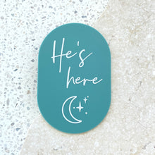 Load image into Gallery viewer, He's here - Moon and stars plaque