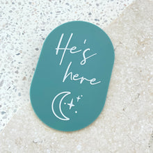 Load image into Gallery viewer, He's here - Moon and stars plaque