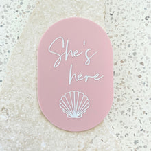Load image into Gallery viewer, She's here - Shell plaque