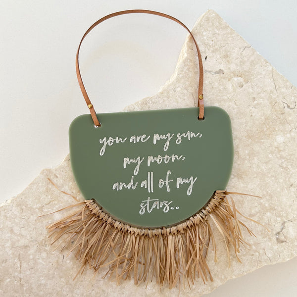 Hanging plaque - You are my sun, my moon, and all of my stars