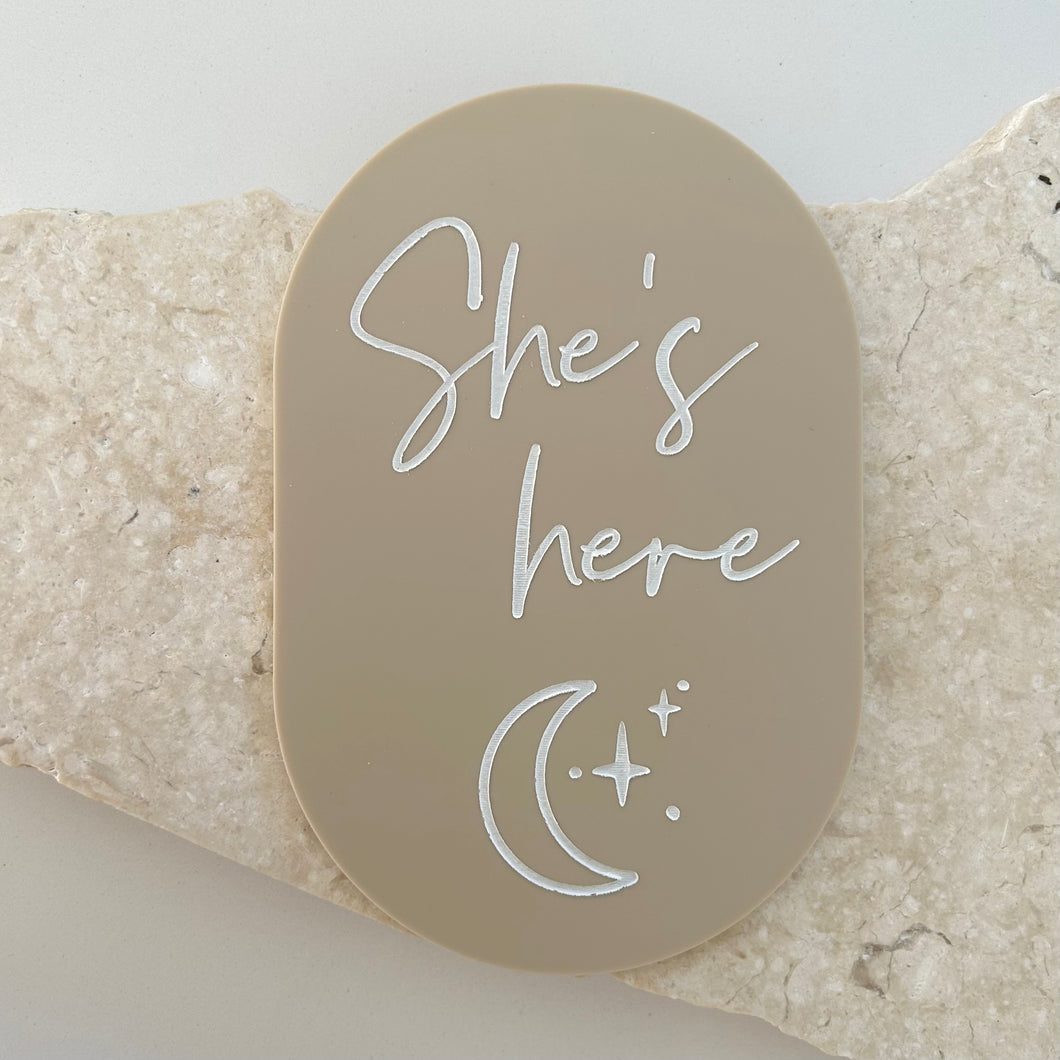 She's here - Moon and stars plaque