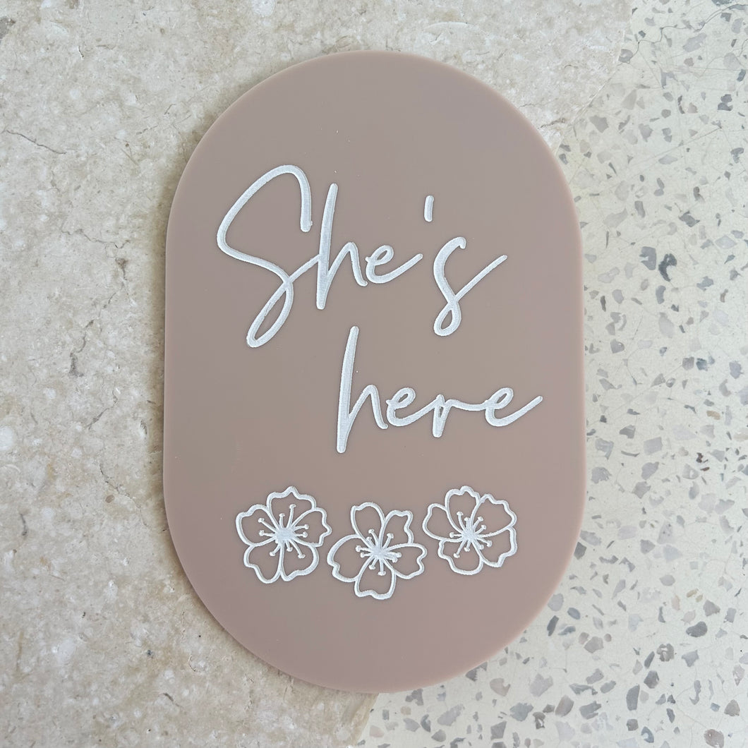 She's here - Blossom plaque